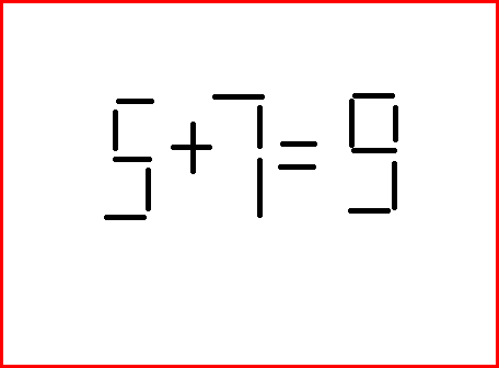 5+7=9移动一根火柴正确答案是什么？