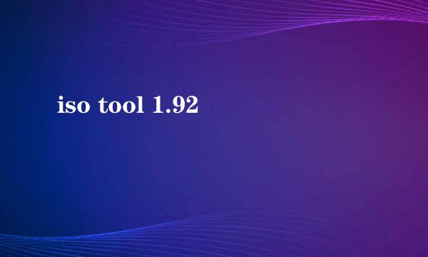 iso tool 1.92