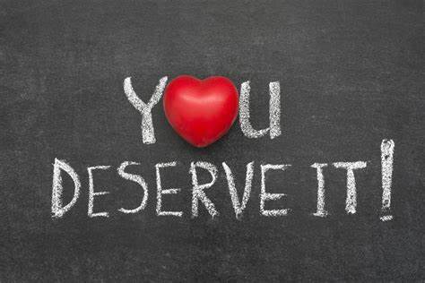 you deserve it是什么意思