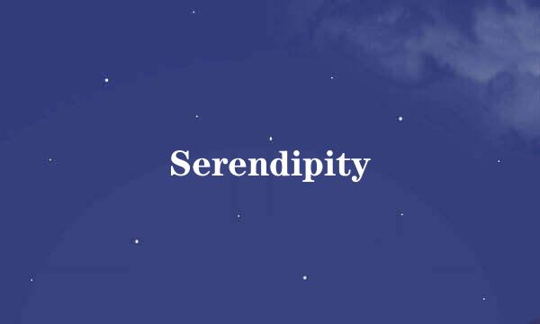 Serendipity