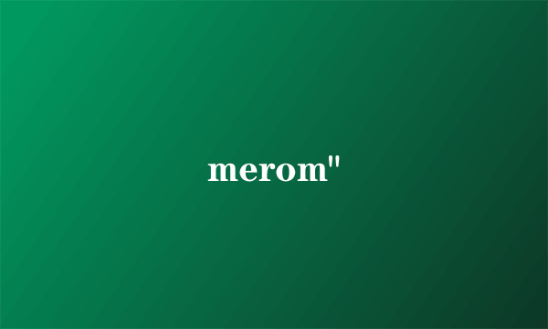 merom