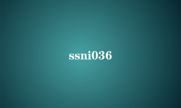 ssni036